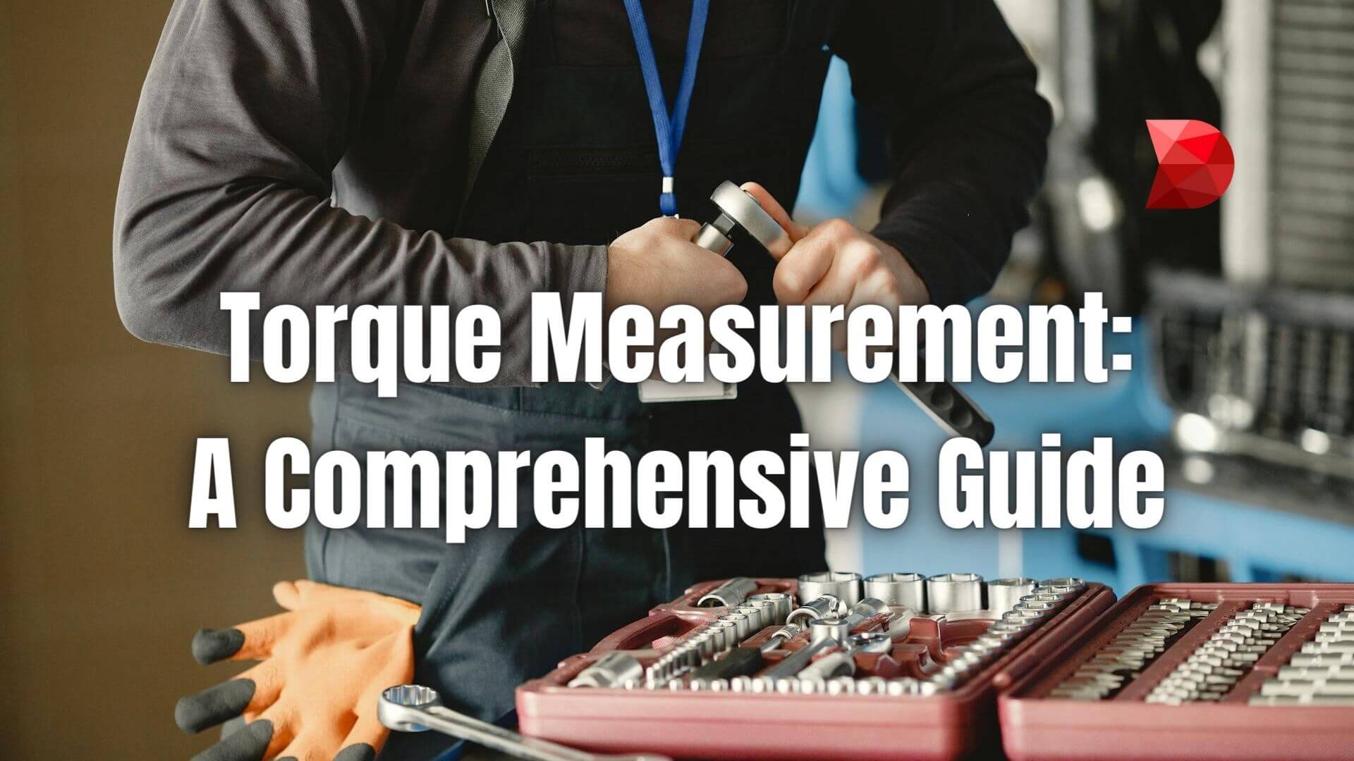 Unlock precision with our guide to torque measurement. Learn techniques, tools, and best practices for accurate torque assessment.