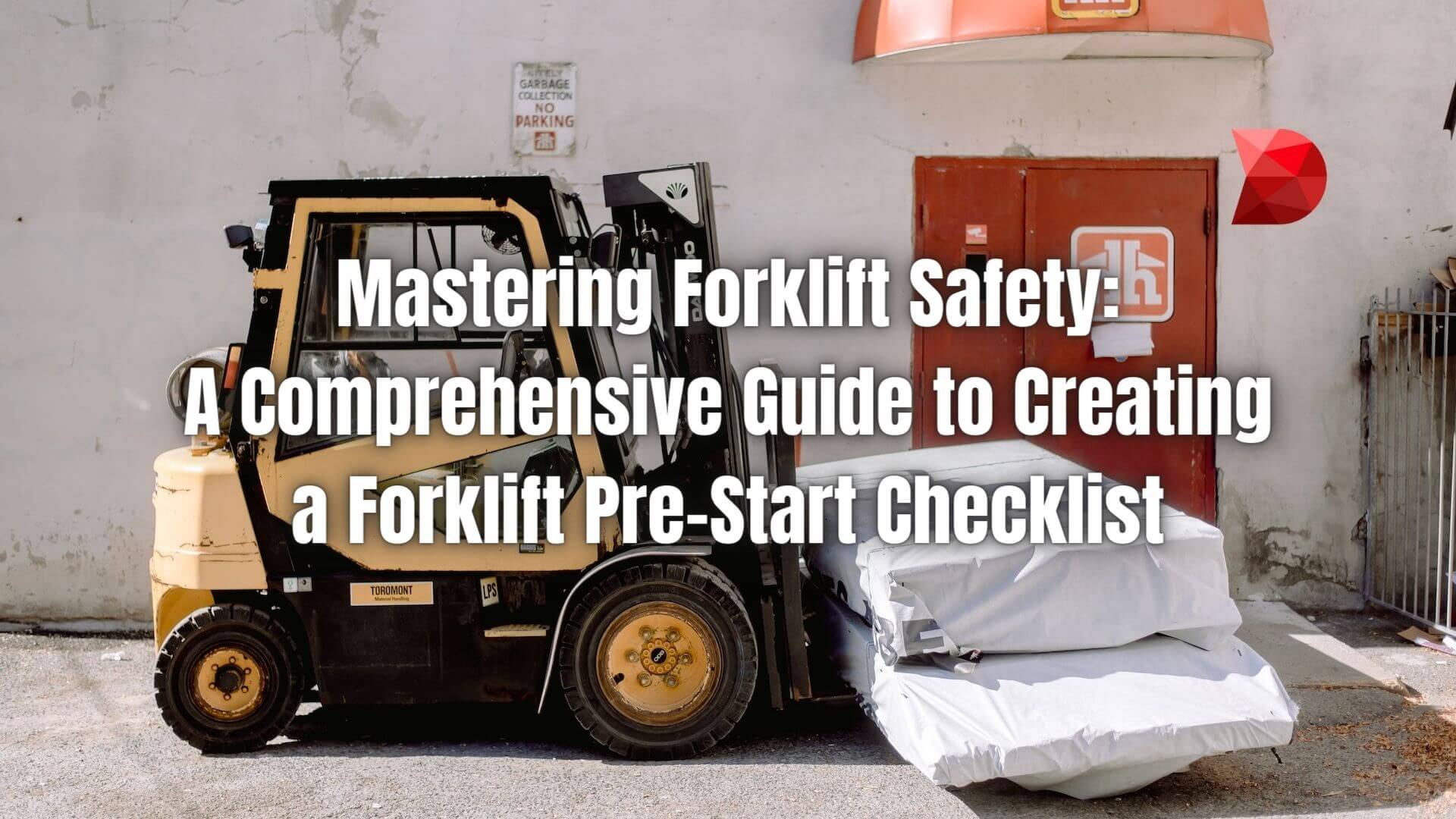 A forklift pre-start checklist is a list of safety checks and tasks to be completed before operating a forklift. Here's how to create one!