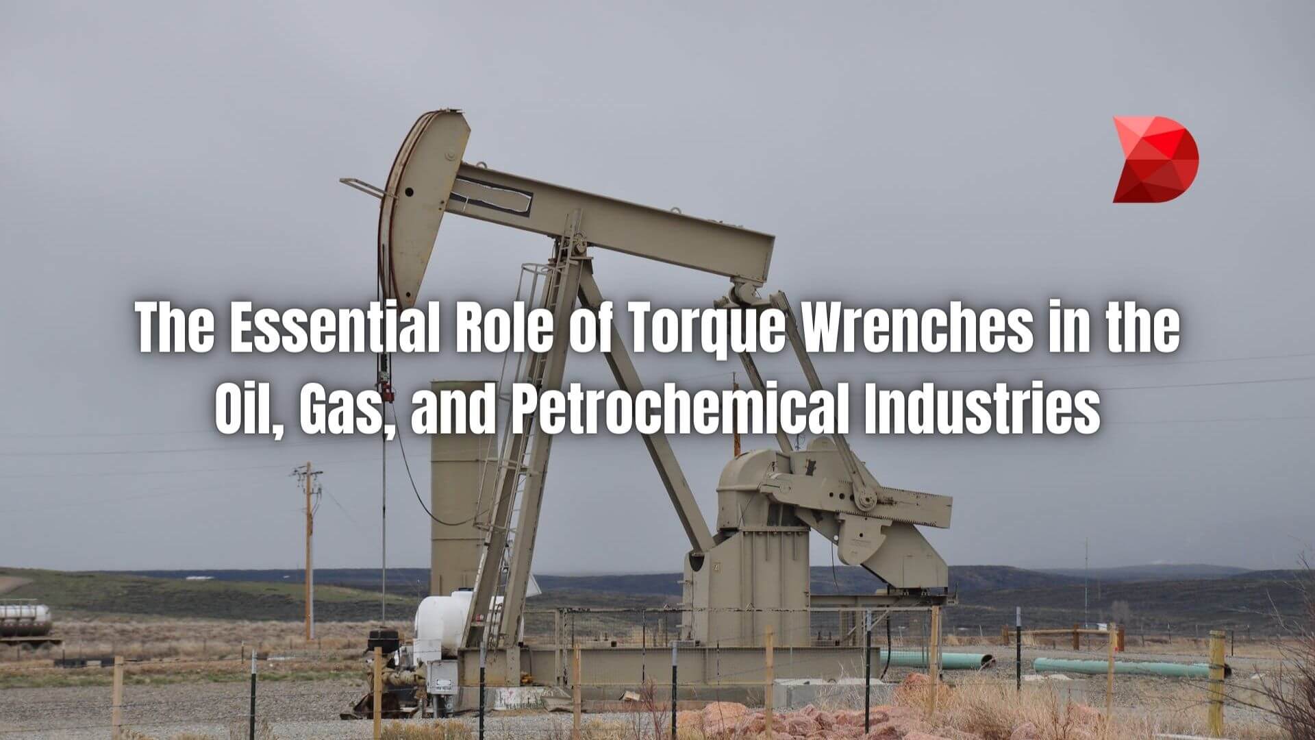 In the oil, gas, and petrochemical industries, torque plays a pivotal role across a multitude of operations. Click here to learn more!